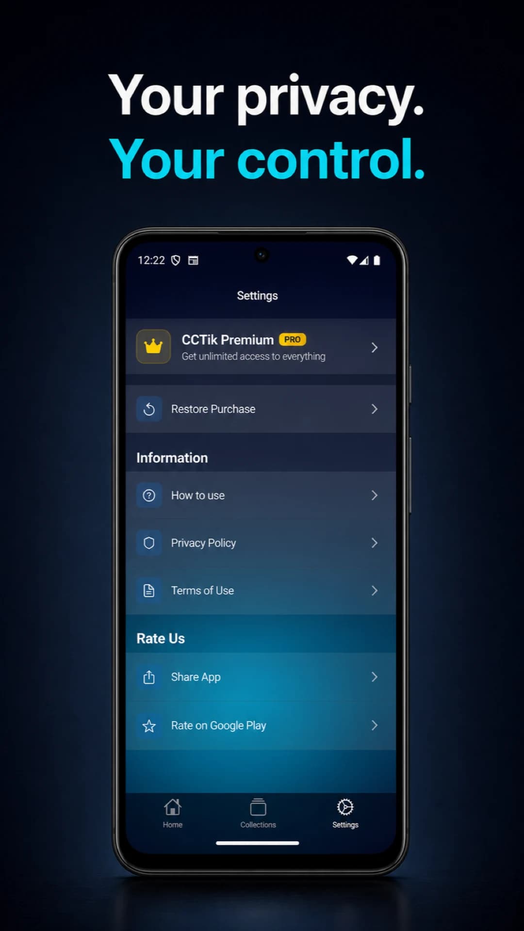 Keep settings and privacy within reach — CCTik Android